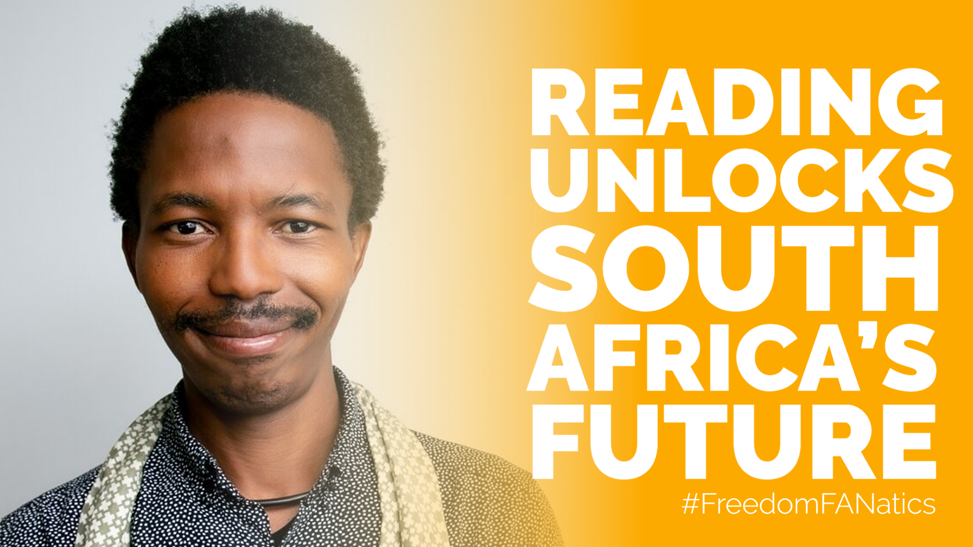 Reading Unlocks South Africas Future Freedom Fanatics Ep 44